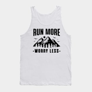 Run More Worry Less Tank Top
